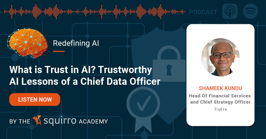 What is Trust in AI? Trustworthy AI: Lessons of a Chief Data Officer_featured image