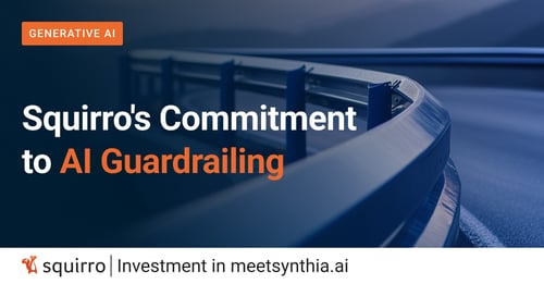 Squirro Invests in meetsynthia.ai to Shape Development of AI Guardrails