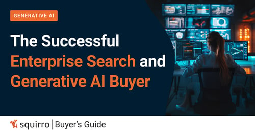 The Successful Enterprise Search and Generative AI Buyer