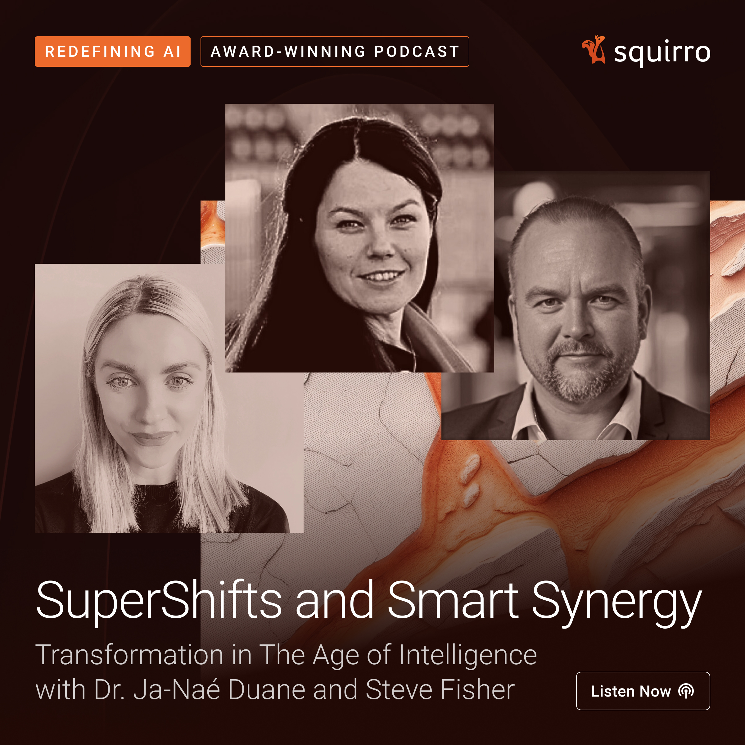 Transformation in the Age of Intelligence - Dr. Ja-Nae Duane, Steve Fisher